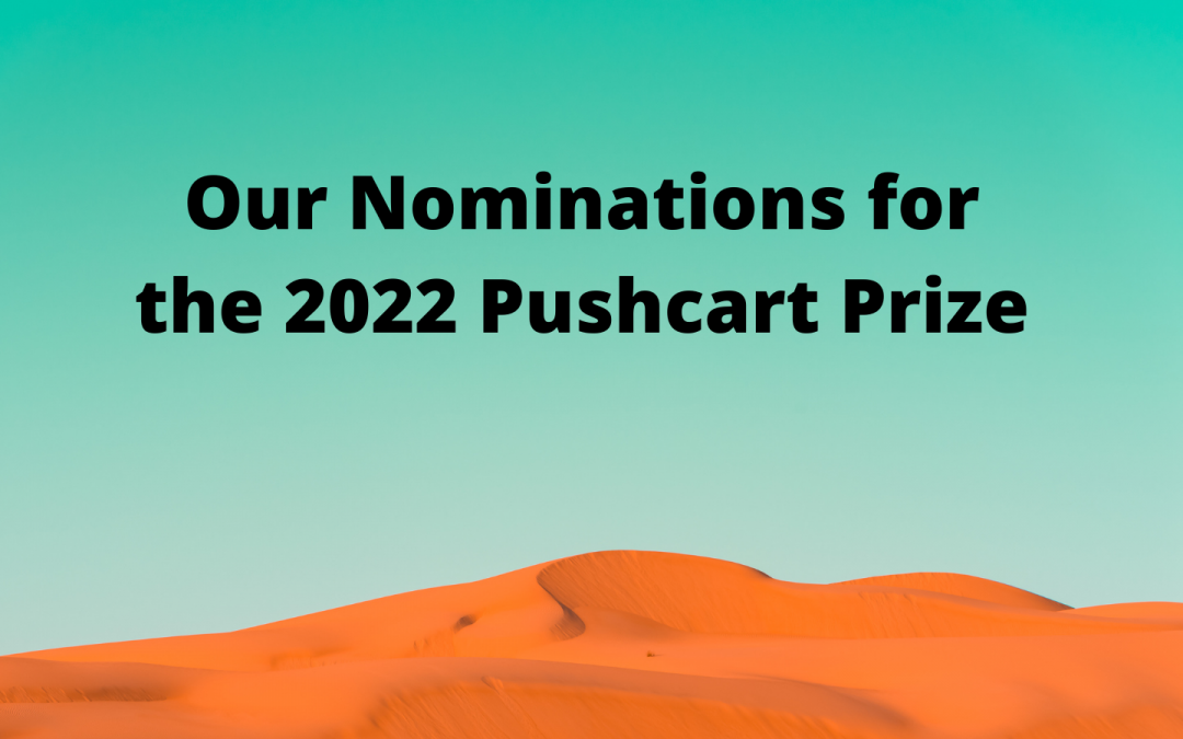 Nominations for the 2022 Pushcart Prize